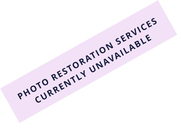 PHOTO RESTORATION SERVICES CURRENTLY UNAVAILABLE