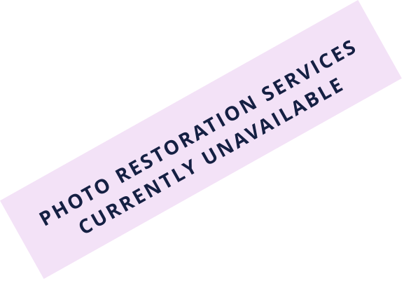 PHOTO RESTORATION SERVICES CURRENTLY UNAVAILABLE